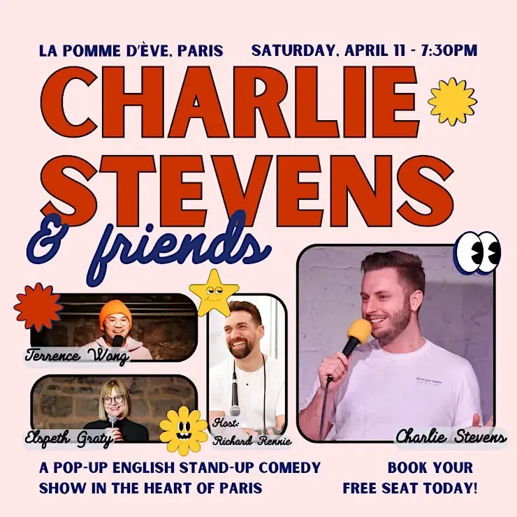 Charlie Stevens & friends - English Stand-Up Comedy in Paris