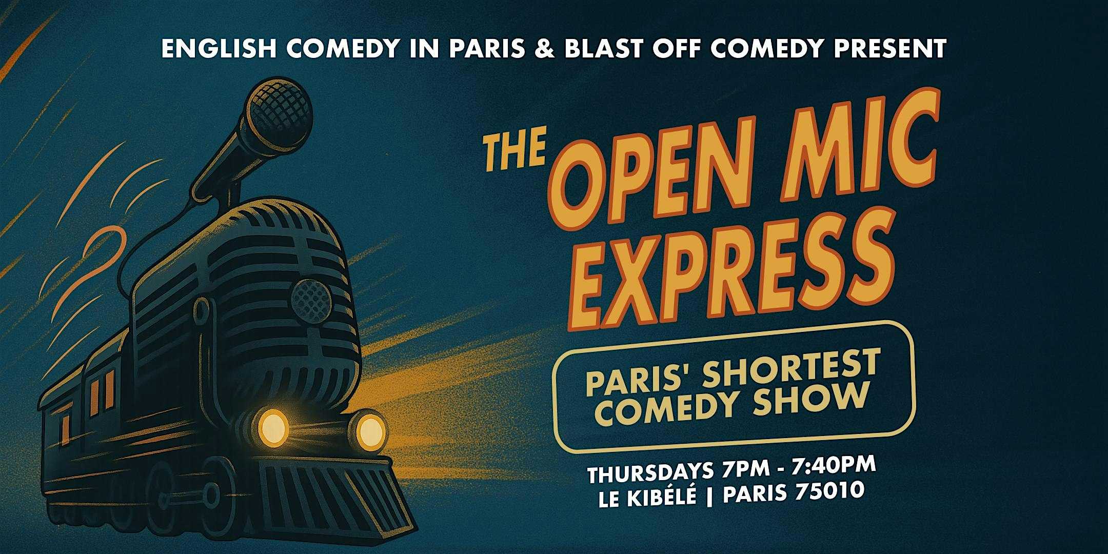 The Open Mic Express - Paris' Shortest Comedy Show