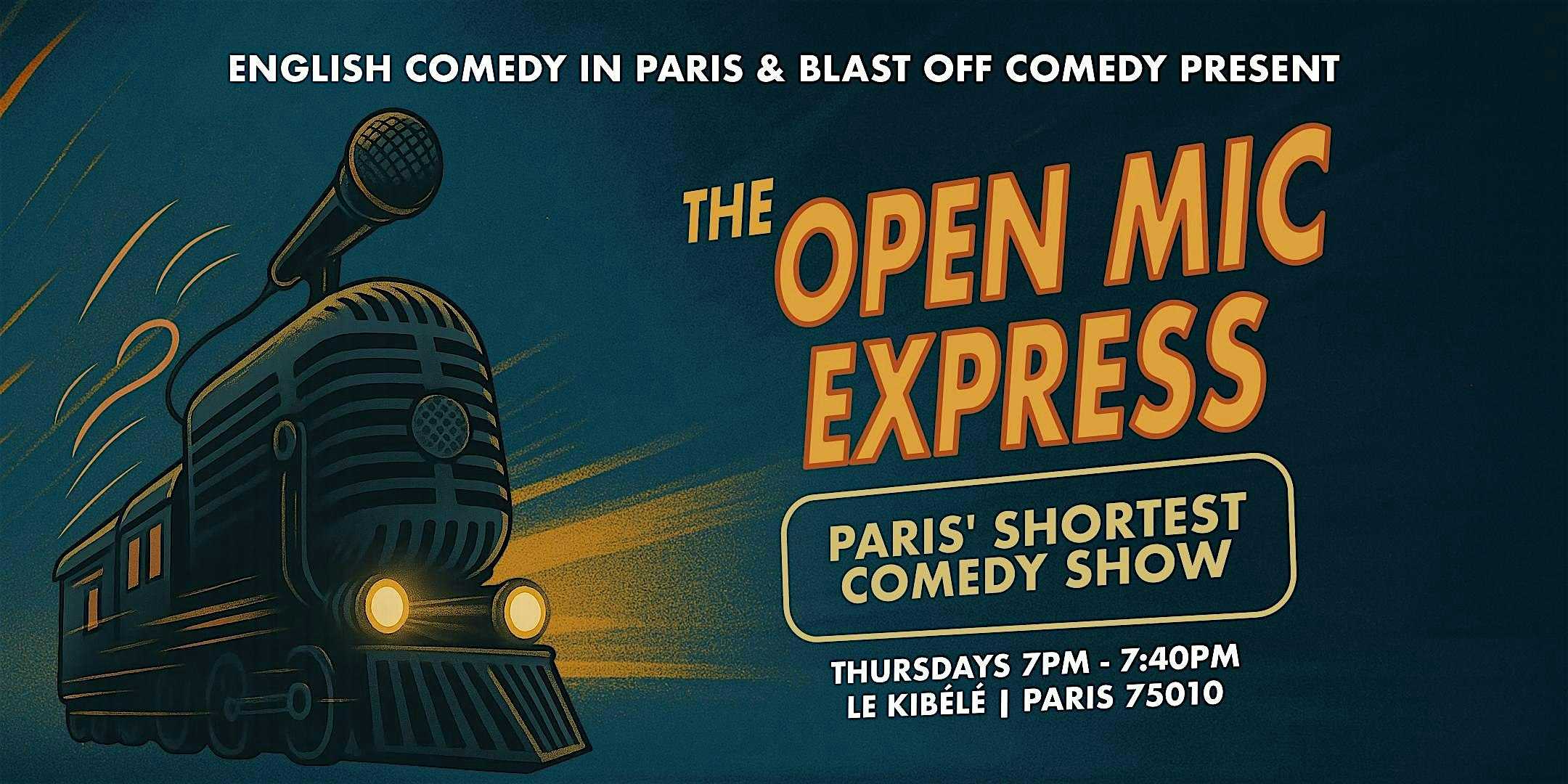 The Open Mic Express - Paris' Shortest Comedy Show